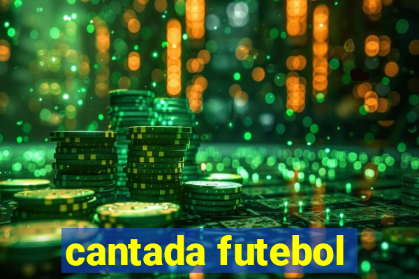 cantada futebol